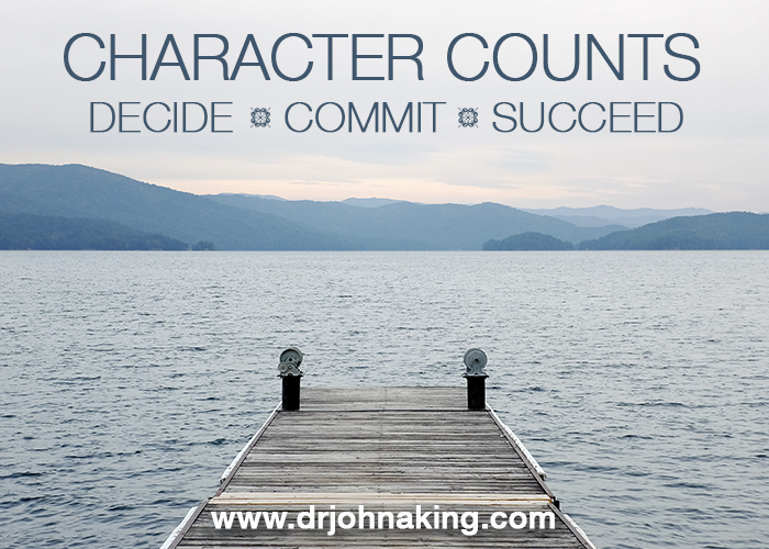 Character Counts #drjohnaking