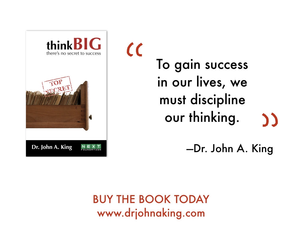 Think Big: No Secret to Success #drjohnaking