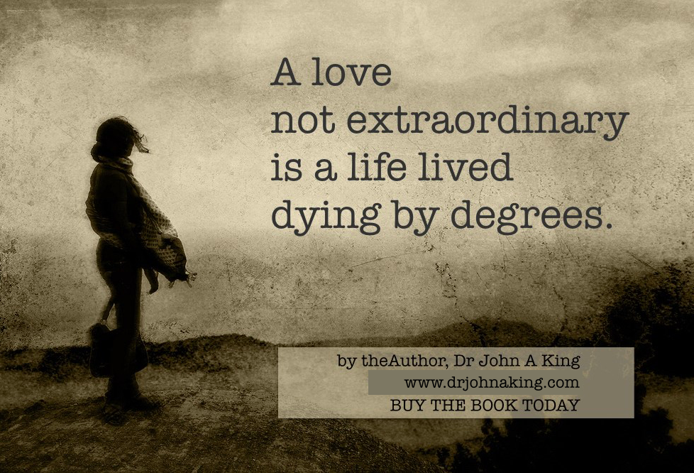 Love Not Extraordinary #drjohnaking #poetry